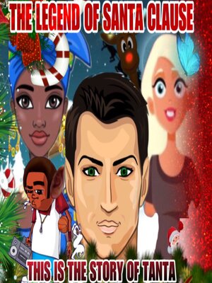 cover image of The Legend of Santa Clause--This is the Story of Tanta